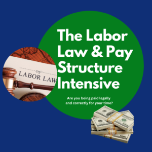 The Labor Law & Pay Structure Intensive